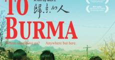 Gui lai de ren (Return to Burma) film complet