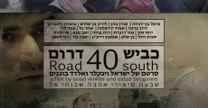 Road 40 South film complet