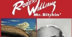 Filme completo Robert Williams Mr. Bitchin'