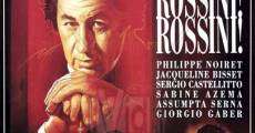 Rossini! Rossini! film complet