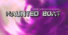 Haunted Boat film complet