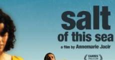 Milh Hadha al-Bahr (aka Le sel de la mer) film complet