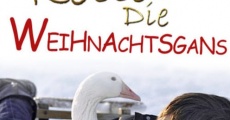 Filme completo Rettet die Weihnachtsgans (aka Saving the Christmas Goose)