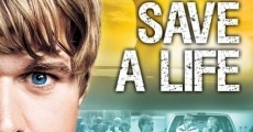 To Save A Life film complet