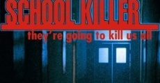 School Killer film complet