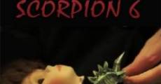 Filme completo Scorpion 6