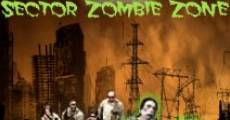 Sector Zombie Zone film complet