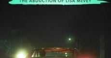 Believe Me: The Abduction of Lisa McVey, filme completo
