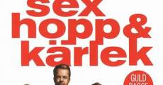 Filme completo Sex hopp och kärlek