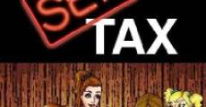 Sex Tax: Based on a True Story
