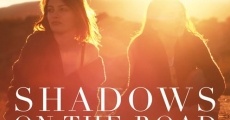 Shadows on the Road film complet