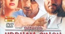 Shaheed Uddham Singh: Alais Ram Mohammad Singh Azad film complet