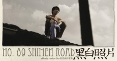 No. 89 Shimen Road film complet