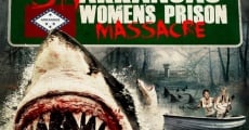 Sharkansas Women's Prison Massacre film complet