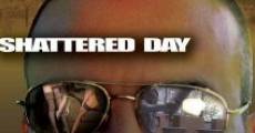 Shattered Day film complet