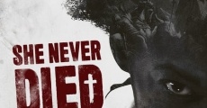 She Never Died film complet