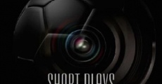 Short Plays film complet