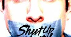 Filme completo Shut Up and Do It!