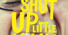 Shut Up Little Man! An Audio Misadventure film complet