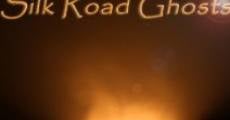 Filme completo Silk Road Ghosts