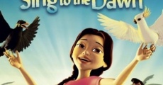 Sing to the Dawn film complet