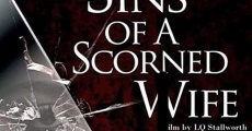 Filme completo Sins of a Scorned Wife