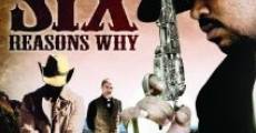 Six Reasons Why (2008)