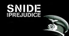Snide and Prejudice film complet