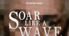 Filme completo Soar Like a Wave