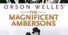 The Magnificent Ambersons film complet