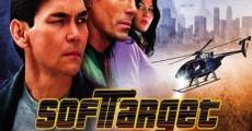 Soft Target film complet