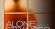 Alone with a Stranger film complet
