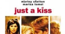 Just a Kiss (aka Still a Kiss) film complet