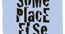 Someplace Else (2008)