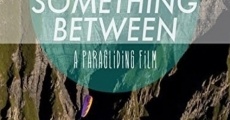 Filme completo Something Between