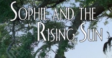 Sophie and the Rising Sun film complet