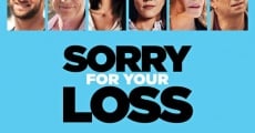 Sorry for Your Loss film complet