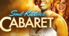 Soul Kittens Cabaret film complet