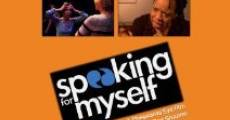 Speaking for Myself film complet