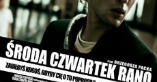 Sroda czwartek rano film complet