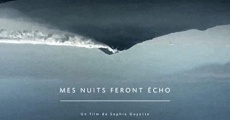 Mes nuits feront écho film complet