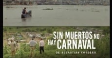 Sin muertos no hay carnaval (2016)