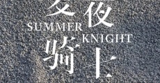 Filme completo Summer Knight