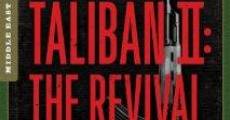 Taliban II: The Revival (2008)