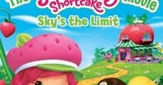The Strawberry Shortcake Movie: Sky's the Limit