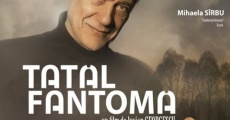 Tatal fantoma (2011)