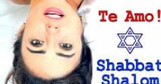 Te Amo! Shabbat Shalom film complet