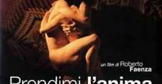 Prendimi l'anima (2002)