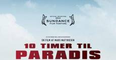 10 timer til Paradis (Teddy Bear) (2012)