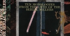 Ten Monologues from the Lives of the Serial Killers film complet